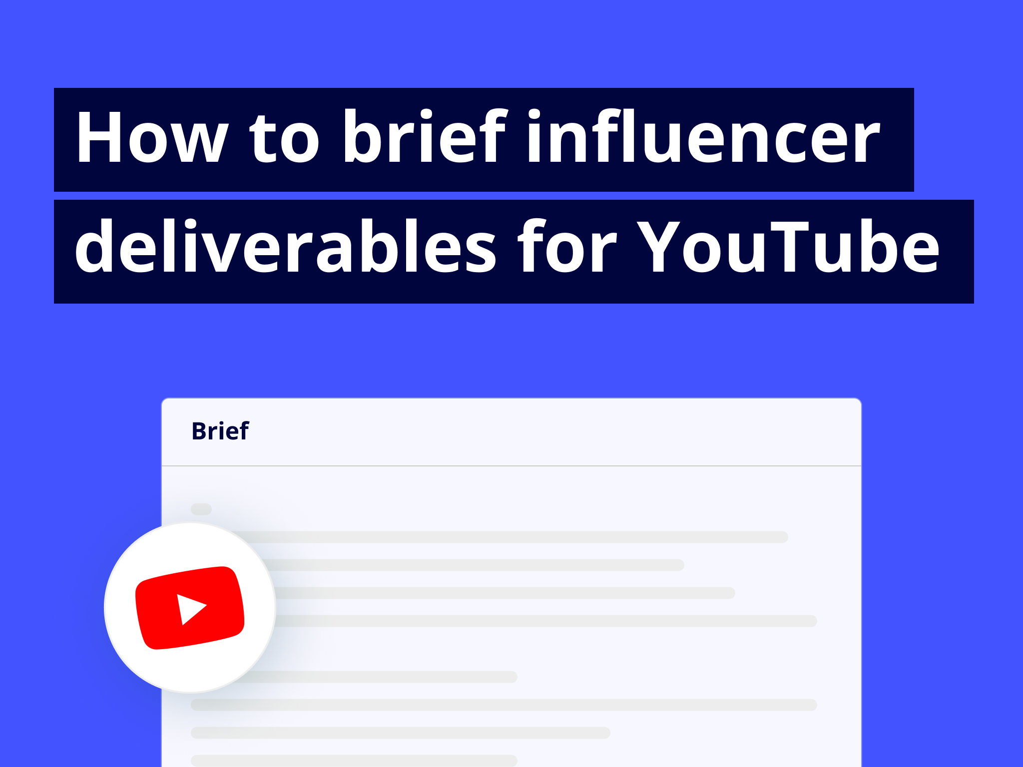 How To Plan & Brief Influencer Deliverables For YouTube: Integrations, Dedicated Vids, & Shorts